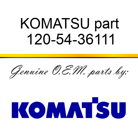 KOMATSU part 120-54-36111