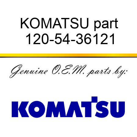 KOMATSU part 120-54-36121