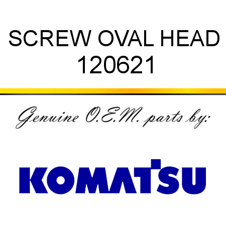 SCREW, OVAL HEAD 120621