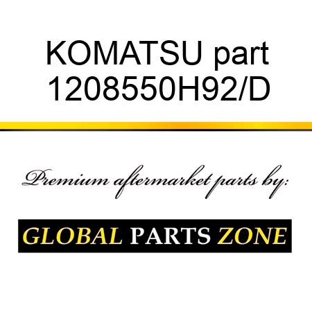 KOMATSU part 1208550H92/D