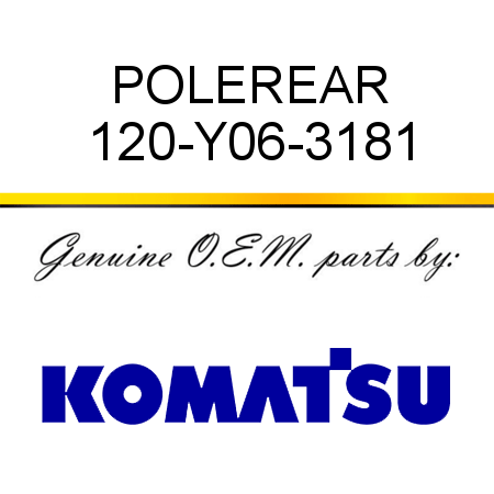 POLE,REAR 120-Y06-3181