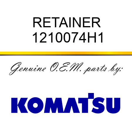 RETAINER 1210074H1