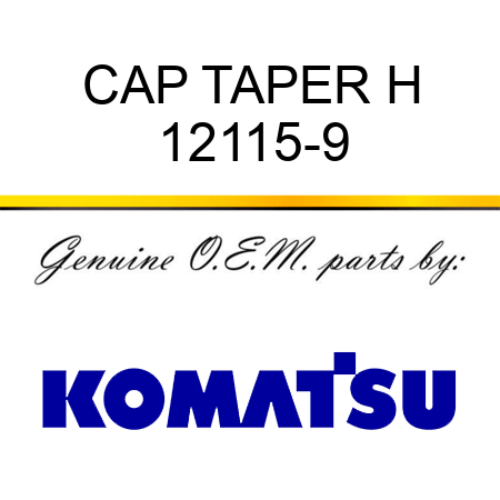 CAP, TAPER H 12115-9