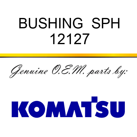 BUSHING  SPH 12127