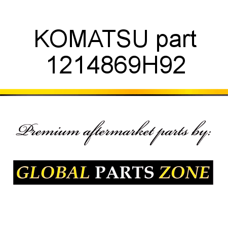 KOMATSU part 1214869H92