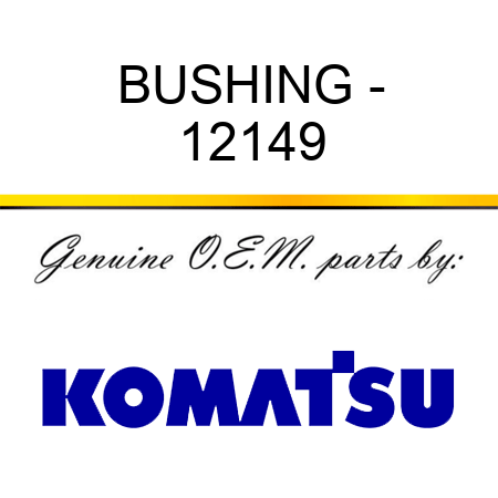 BUSHING - 12149