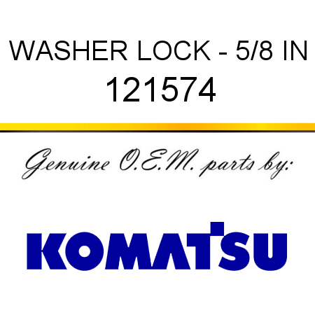 WASHER, LOCK - 5/8 IN 121574