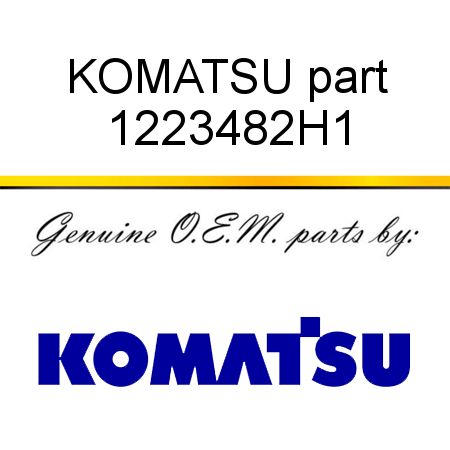KOMATSU part 1223482H1