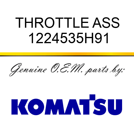 THROTTLE ASS 1224535H91