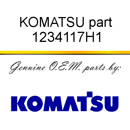 KOMATSU part 1234117H1