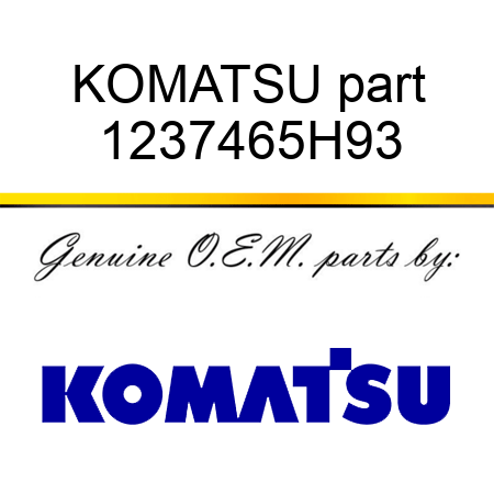 KOMATSU part 1237465H93