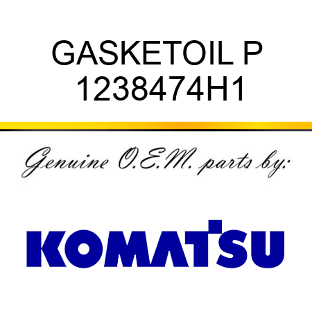 GASKET,OIL P 1238474H1