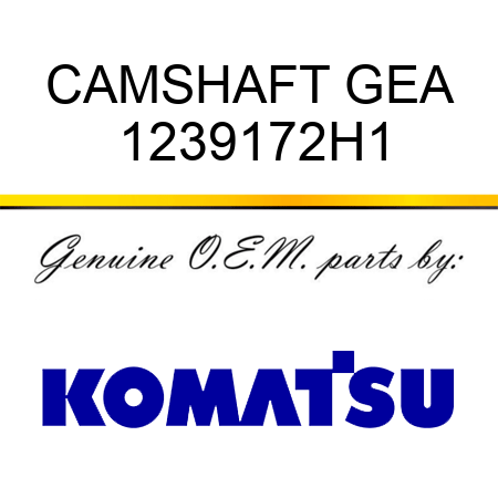 CAMSHAFT GEA 1239172H1