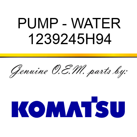 PUMP - WATER 1239245H94