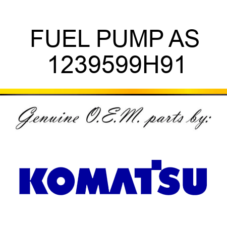 FUEL PUMP AS 1239599H91