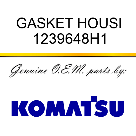 GASKET HOUSI 1239648H1