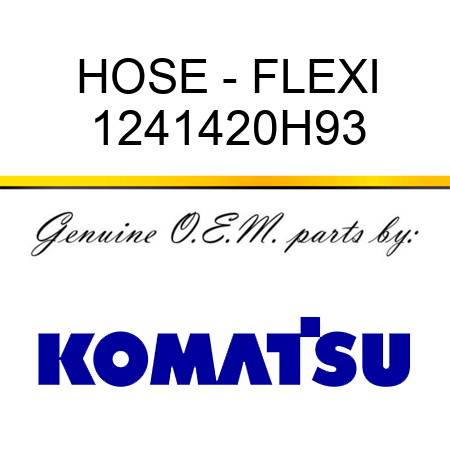 HOSE - FLEXI 1241420H93