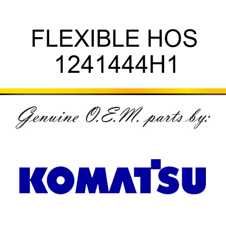 FLEXIBLE HOS 1241444H1