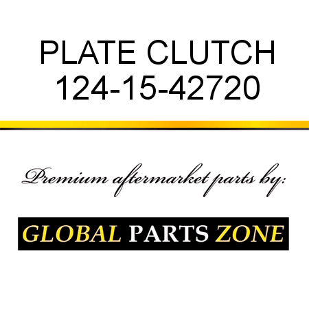 PLATE, CLUTCH 124-15-42720