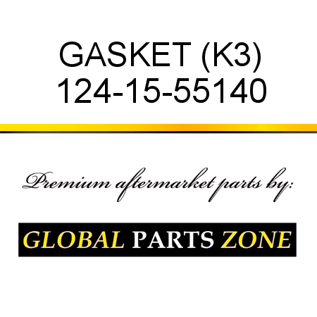 GASKET (K3) 124-15-55140