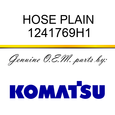 HOSE PLAIN 1241769H1