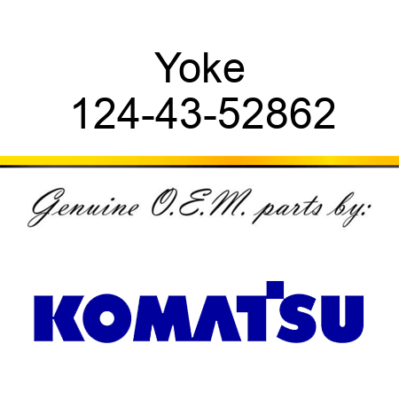 Yoke 124-43-52862