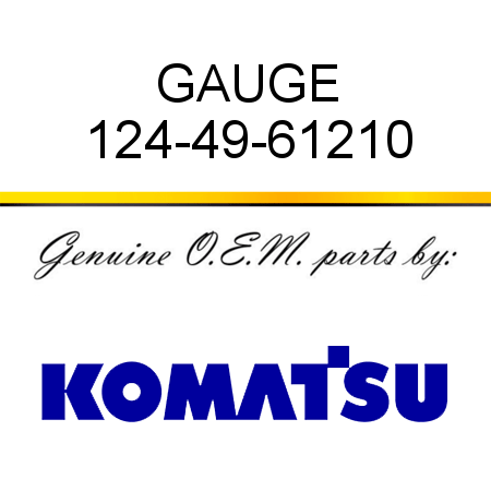 GAUGE 124-49-61210