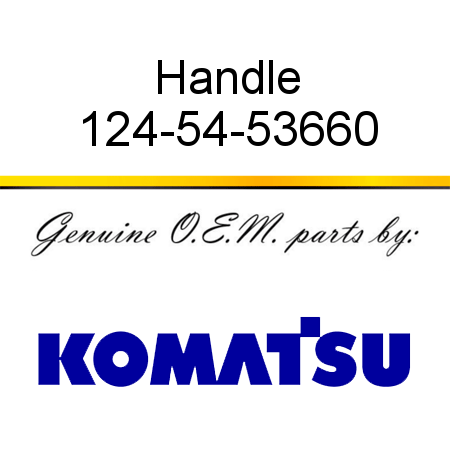Handle 124-54-53660