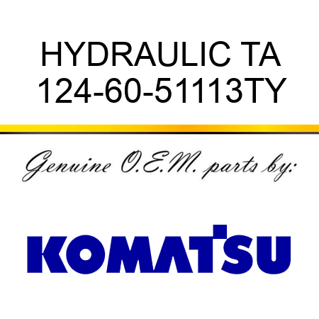 HYDRAULIC TA 124-60-51113TY