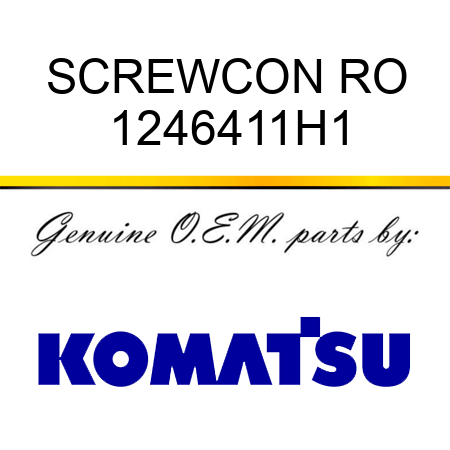 SCREW,CON RO 1246411H1