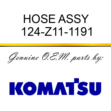 HOSE ASSY 124-Z11-1191