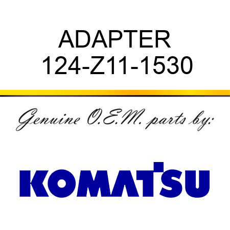 ADAPTER 124-Z11-1530