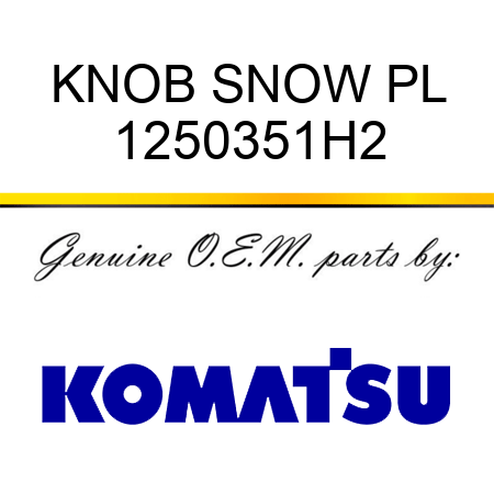 KNOB SNOW PL 1250351H2