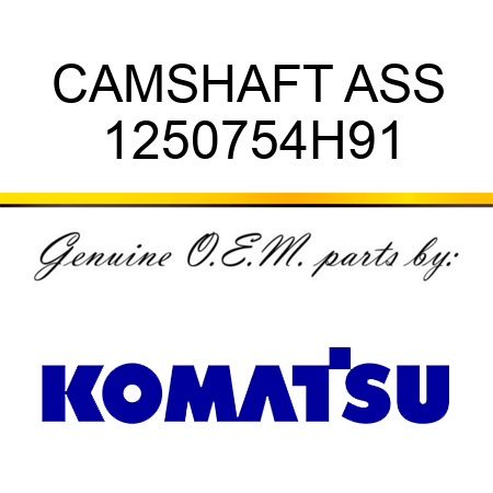CAMSHAFT ASS 1250754H91
