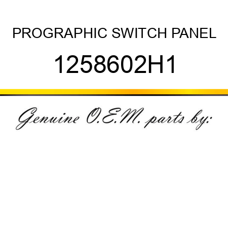 PROGRAPHIC, SWITCH PANEL 1258602H1