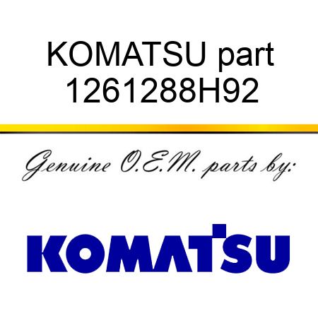 KOMATSU part 1261288H92