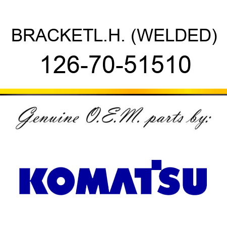 BRACKET,L.H. (WELDED) 126-70-51510