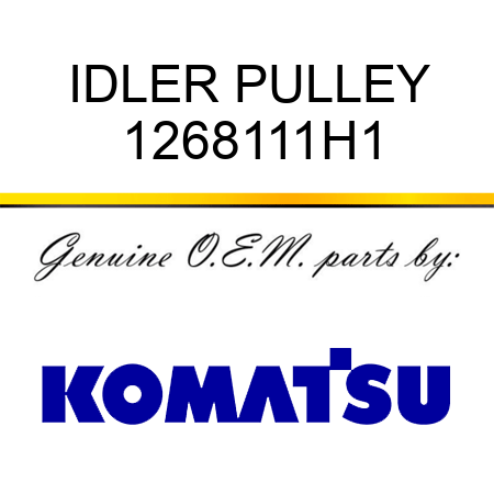 IDLER PULLEY 1268111H1