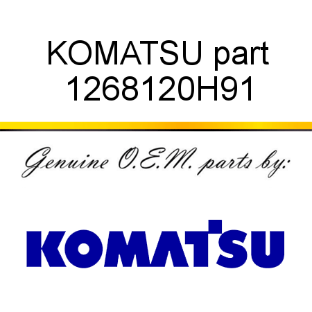 KOMATSU part 1268120H91