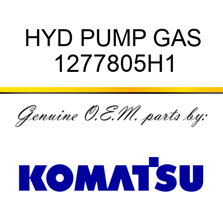 HYD PUMP GAS 1277805H1