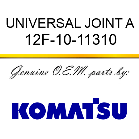 UNIVERSAL JOINT A 12F-10-11310