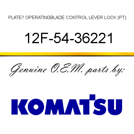 PLATE? OPERATING,BLADE CONTROL LEVER LOCK (PT) 12F-54-36221