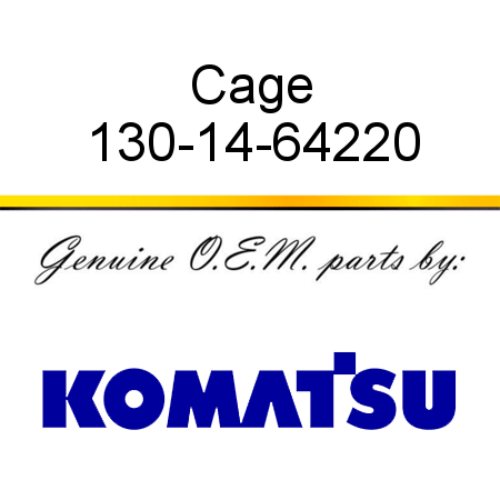 Cage 130-14-64220
