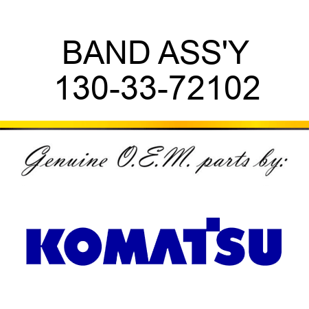 BAND ASS'Y 130-33-72102