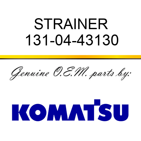 STRAINER 131-04-43130