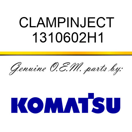 CLAMP,INJECT 1310602H1