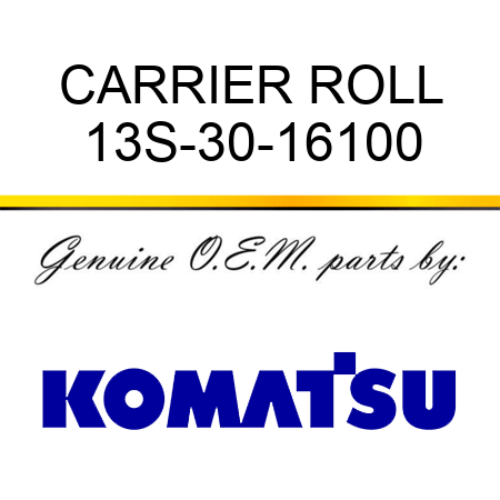 CARRIER ROLL 13S-30-16100