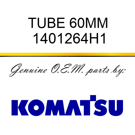 TUBE 60MM 1401264H1