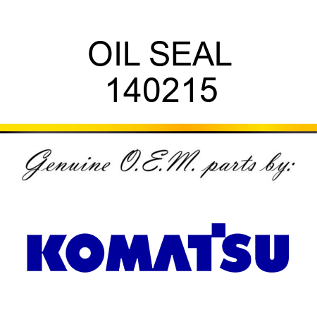 OIL SEAL 140215