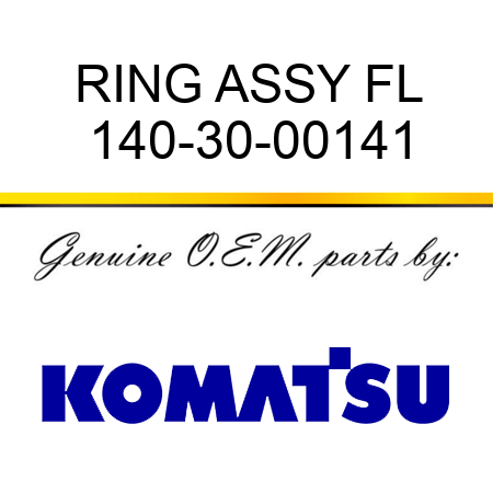 RING ASSY FL 140-30-00141